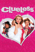 Clueless (1995) The "Whatever" Edition