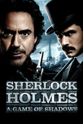 Sherlock Holmes 2: A Game of Shadows (2011)